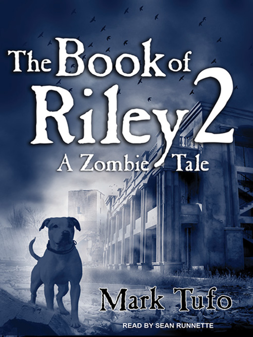 Title details for The Book of Riley 2 by Mark Tufo - Wait list